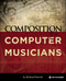 Composition for Computer Musicians