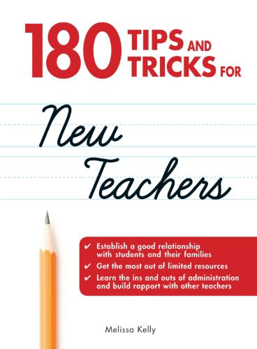 180 Tips and Tricks for New Teachers