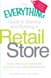 Everything Guide to Starting and Running a Retail Store