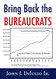 Bring Back the Bureaucrats