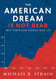 American Dream Is Not Dead