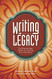 Writing Your Legacy: The Step-by-Step Guide to Crafting Your Life