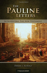 Pauline Letters (Introducing the New Testament)