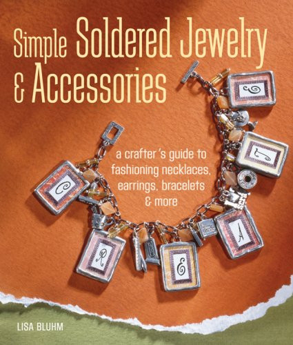 Simple Soldered Jewelry & Accessories