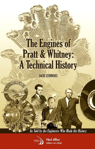 Engines of Pratt & Whitney: A Technical History
