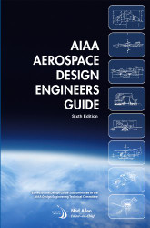 AIAA Aerospace Design Engineers Guide (Library of Flight)