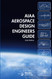 AIAA Aerospace Design Engineers Guide (Library of Flight)