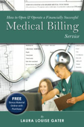 How to Open & Operate a Financially Successful Medical Billing