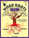 Word Roots Level 1 Workbook - Learning The Building Blocks of Better