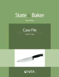 State v. Baker: Case File (NITA)