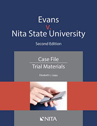Evans v. Nita State University: Case File Trial Materials