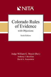 Colorado Rules of Evidence with Objections (Nita)