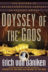 Odyssey of the Gods: The History of Extraterrestrial Contact