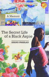 Secret Life of a Black Aspie: A Memoir
