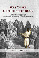 Was Yosef on the Spectrum