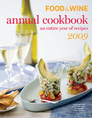 Food & Wine 2009 Annual Cookbook