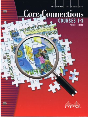 Core Connections Courses 1-3 (Parent Guide with Extra Practice)