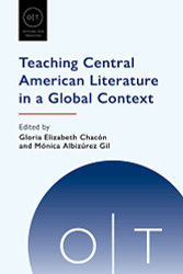 Teaching Central American Literature in a Global Context