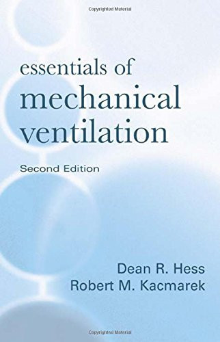 Essentials Of Mechanical Ventilation