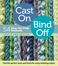 Cast On Bind Off: 54 Step-by-Step Methods; Find the perfect start