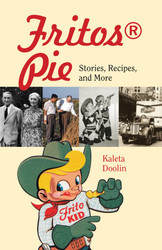 Fritos Pie: Stories Recipes and More Volume 24