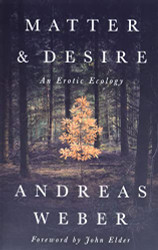 Matter and Desire: An Erotic Ecology