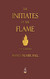 Initiates of the Flame - Fully Illustrated Edition