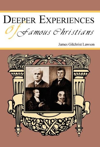 Deeper Experiences of Famous Christians