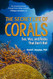 Secret Life of Corals: Sex War and Rocks that Don't Roll