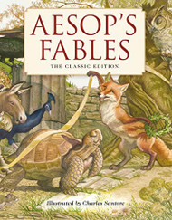 Aesop's Fables: The Classic Edition by The New York Times Bestselling