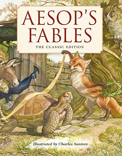 Aesop's Fables: The Classic Edition by The New York Times Bestselling