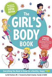 Girl's Body Book: Everything Girls Need to Know for Growing Up!