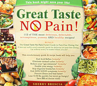 Great Taste No Pain: 112 of the Most Delicious Delectable