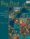 Big-Print Patchwork: Quilt Patterns for Large-Scale Prints