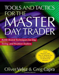 Tools And Tactics For The Master Day Trader
