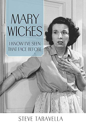 Mary Wickes: I Know I've Seen That Face Before