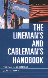 Lineman's and Cableman's Handbook - Thomas Shoemaker
