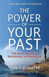 Power of Your Past