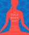Yoga Body Diet: Slim and Sexy in 4 Weeks