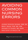 Avoiding Common Nursing Errors (Avoiding Common Errors)