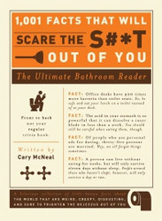 1 001 Facts that Will Scare the S#*t Out of You