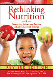 Rethinking Nutrition: Connecting Science and Practice in Early