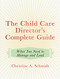 Child Care Director's Complete Guide