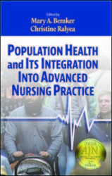 Population Health and Its Integration into Advanced Nursing