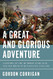 Great and Glorious Adventure