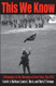 This We Know: A Chronology of the Shootings at Kent State May 1970