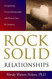 Rock Solid Relationships