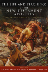 Life and Teachings of the New Testament Apostles
