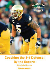 Coaching the 3-4 Defense: By the Experts