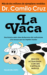 La vaca: Edicion actualizada con seis capitulos nuevos